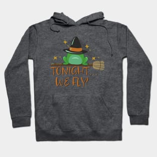 Tonight We Fly Halloween shirt Hoodie